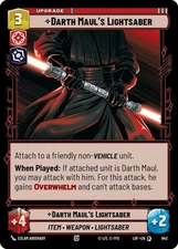Near Mint SWU Foil Darth Maul's Lightsaber - Foil Legends of the Force (LOF) Sta