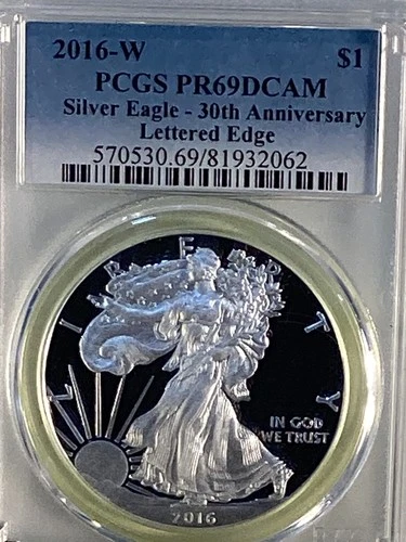 U.S. MINT AMERICAN 2016-W PCGS PROOF 69, 30TH ANNV. LETTERED EDGE SILVER EAGLE