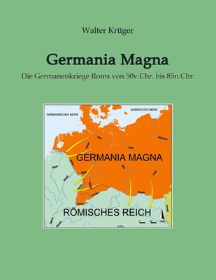 Walter Krüger | Germania Magna | Taschenbuch | Deutsch (2023) | 388 S.