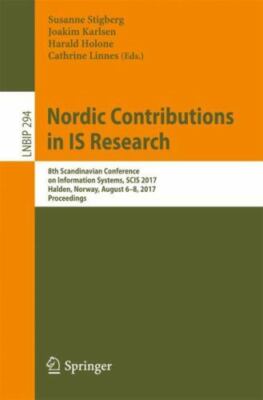 Nordic Contributions in Is Research : 8th Scandinavian Conference on Informat...
