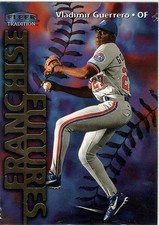 1999 FLEER TRADITION FRANCHISE FUTURES VLADIMIR GUERRERO INSERT CARD EXPOS HOF