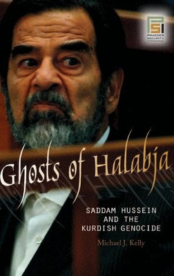 Michael Kelly | Ghosts of Halabja | Buch | Englisch (2008) | Gebunden | Praeger