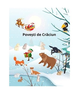 Povești de Crăciun: Cărți în limba română/Carti in limba romana pentru co