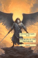 The Book Of The Nephilim Christian Apocrypha Series Enoch Taschenbuch Englisch