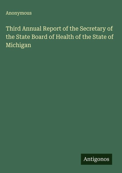 Anonymous | Third Annual Report Of The Secretary Of The State Board Of Health...-image