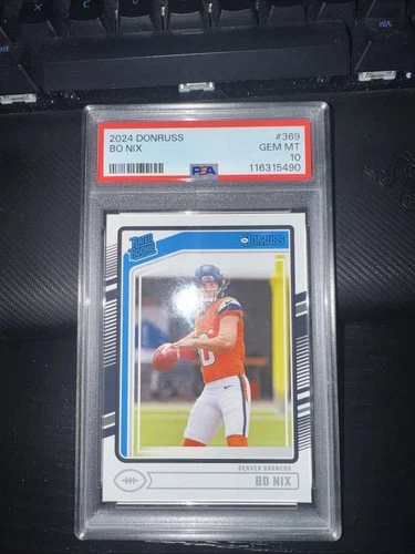 2024 PANINI DONRUSS #369 BO NIX RC RATED ROOKIE BRONCOS PSA 10