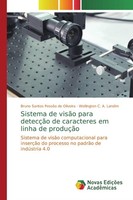 Sistema De VisãO Para DetecçãO De Caracteres Em Linha De ProduçãO, Wellingt ...