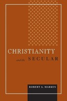 Robert A. Markus | Christianity And The Secular | Taschenbuch | Englisch (2006)