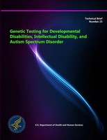 Genetic Testing For Developmental Disabilities, Intellectual Disability, And...