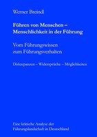 Werner Breindl | FüHren Von Menschen - Menschlichkeit In Der FüHrung | Buch
