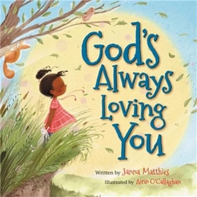 God's Always Loving You, Matthies, Janna