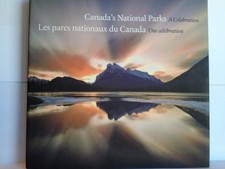 Canada's National Parks: A Celebration = Les Parcs Nationaux Du