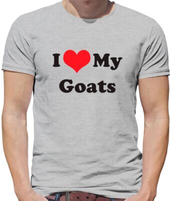 I Love My Goats - Mens T-Shirt - Goat Pet Farm Kid Pets Animal Zoo