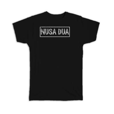 Gift T-Shirt : Bali Nusa Dua Indonesia Chalk