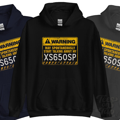 WARNING MAY SPONTANEOUSLY START TALKING ABOUT MY XS650SP HOODIE