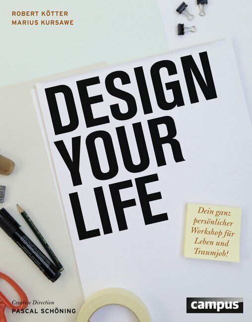 Thumbnail - Design Your Life Von Robert Kötter, Marius Kursawe