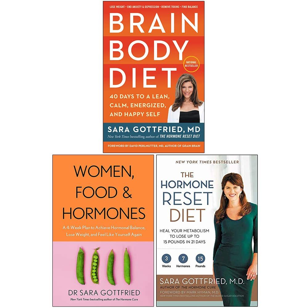 Sara Gottfried 3 Books Collection Set Brain Body Diet ,Women Food and Hormone