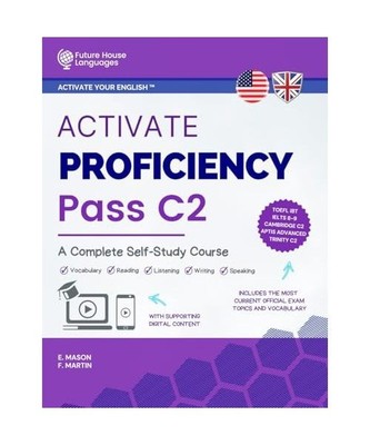 Activate Proficiency C2: A Complete Self-Study Course [Activate Your English ]