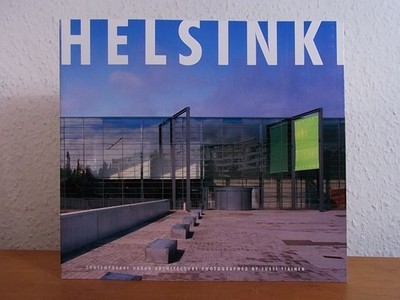 Helsinki. Contemporary urban Architecture photographed by Jussi Tiainen Tiainen,