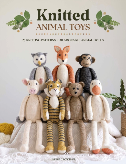 Knitted Animal Toys by Louise Crowther (Paperback Book)