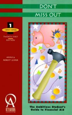 Don't Miss Out: The Ambitious Student's Guide to Financial Aid (21st ed)  paper