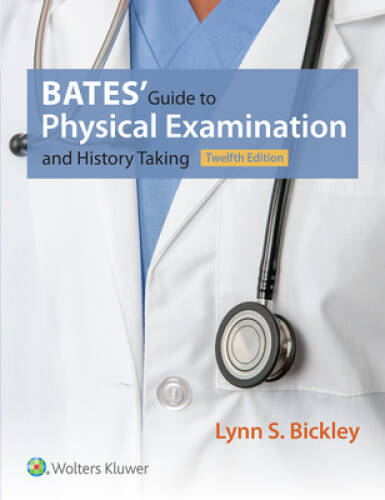 Bates Guide to Physical Examination and History Taking - Hardcover - GOOD