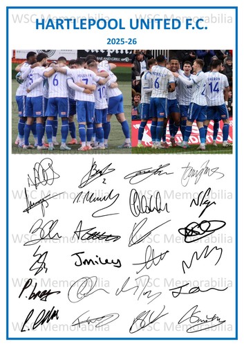 11773. Hartlepool United Signed Team Sheets (A4 Prints) CHOOSE A SEASON 2023-26