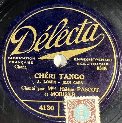 Hélène Pascot & Moriss'b: Chéri tango / L'amour c'est la vie78 RPM DELECTA 4130