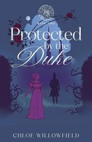 Chloe Willowfield | Protected By The Duke | Taschenbuch | Englisch (2025)