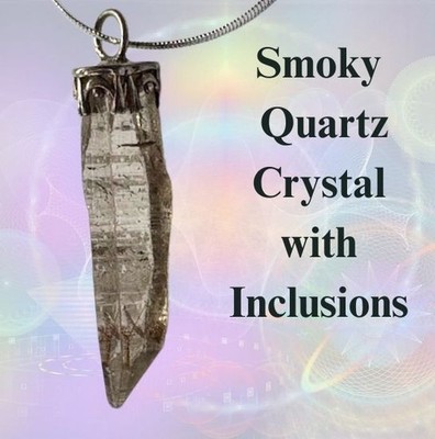 Smokey Quartz Natural Crystal with inclusions 925 cap Pendant balance by JKL 495