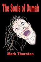 Mark Thornton | The Souls Of Dumah | Taschenbuch | Englisch (2000) | iUniverse