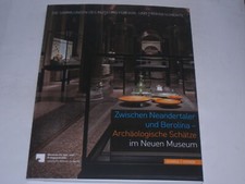 Wemhoff, Matthias:Zwischen Neandertaler und Berolina : Archäologische Schätze 