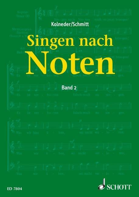 Thumbnail - Singen Nach Noten | Karl Heinz Schmitt, Walter Kolneder | Deutsch