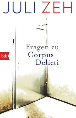 Fragen zu  Corpus Delicti 