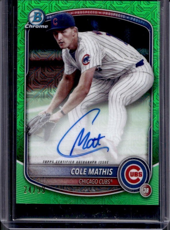 2025 Bowman Cole Mathis Chrome Prospect Auto Mega Box Green Refractor #/99 Cubs