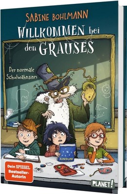 Willkommen bei den Grauses 3: Der normale Schulwahnsinn Lustiges Kinderbuch ab 8