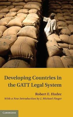 Developing Countries in the GATT Legal System Hudec Finger Hardback