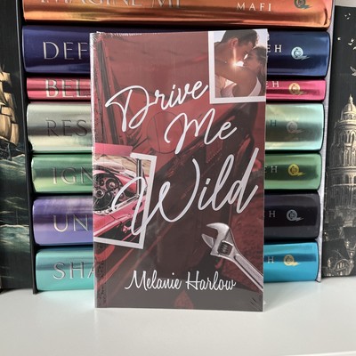 Drive Me Wild by Melanie Harlow Eternal Embers Book Box Exclusive Edition
