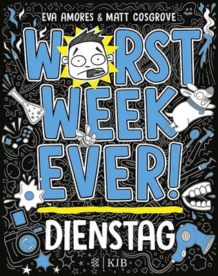 Worst Week Ever   Dienstag