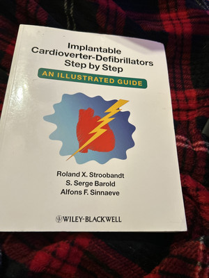 Implantable Cardioverter-Defibrillators Step by Step : An Illustrated Guide, ...