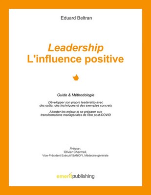 Eduard Beltran | Leadership : l'influence positive | Taschenbuch | Französisch
