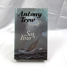 Sea Fever by Antony Trew First Printing Hardcover Novel HarperCollins 1980