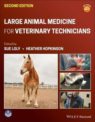 Large Animal Medicine for Veterinary Technicians by Sue Loly,... - 9781119688266