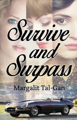 Survive and Surpass by Margalit Tal-Gan (English) Paperback Book