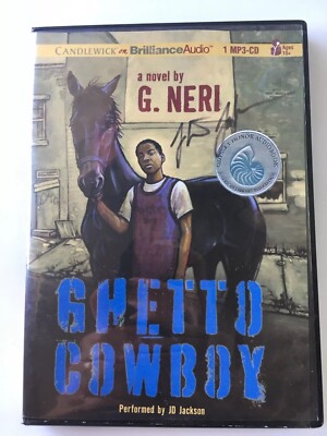Ghetto Cowboy A Novel by G. Neri (2011, MP3 Audio CD, Unabridged)