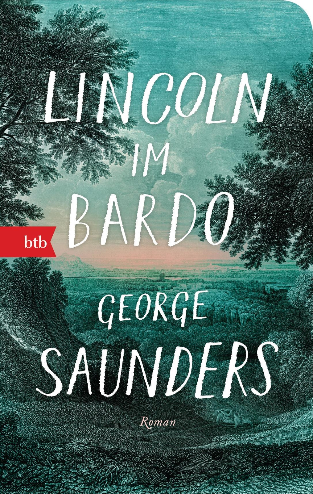 Lincoln Bardo George Saunders Btb