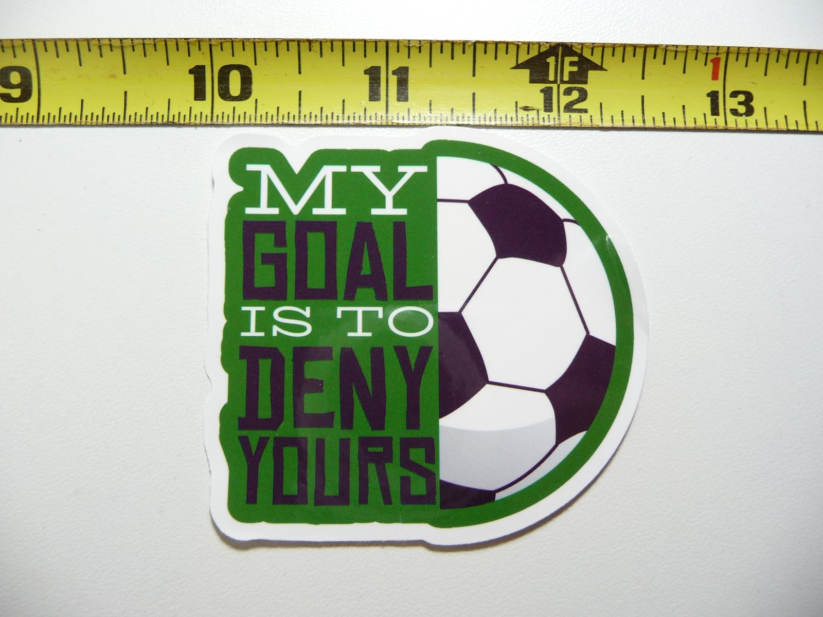 Soccer Goal-Denial Quote Decal for Team Matches and School Games