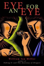 Eye for an Eye by William Ian Miller (English) Paperback Book
