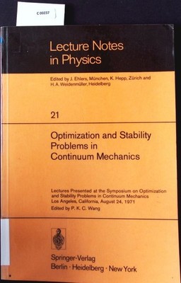 Optimization and stability problems in continuum mechanics. Lectures presented a