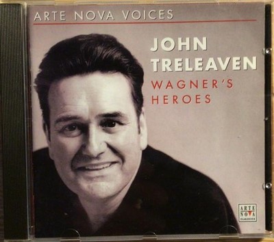 74321721142 John Treleaven Wagners Helden CD Europa Arte Nova Classics 2000
